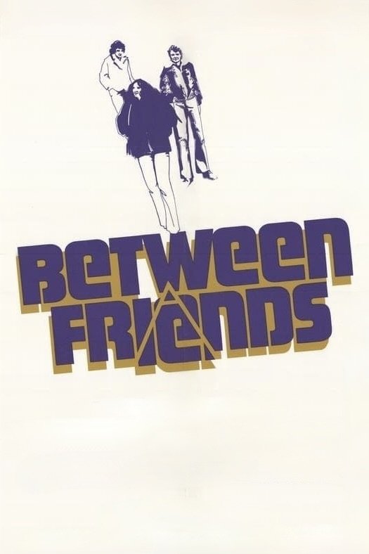 Постер Between Friends